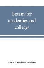 Botany for academies and colleges