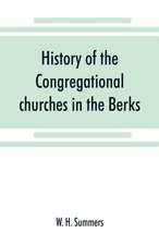 History of the Congregational churches in the Berks, South Oxon and South Bucks Association