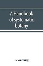 A handbook of systematic botany