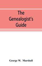 The genealogist's guide