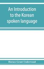 An introduction to the Korean spoken language