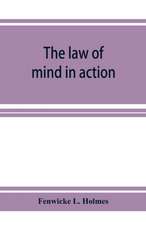 The law of mind in action; daily lessons and treatments in mental and spiritual science