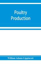 Poultry production