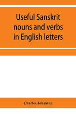 Useful Sanskrit nouns and verbs in English letters