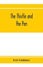 The thistle and the pen; an anthology of modern Scottish writers