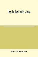 The Lushei Kuki clans