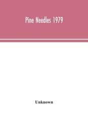 Pine Needles 1979