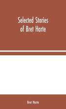 Selected Stories of Bret Harte