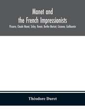 Manet and the French impressionists