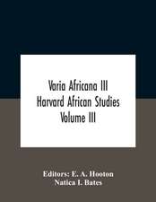 Varia Africana Iii Harvard African Studies Volume Iii