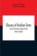 Glossary Of Aviation Terms. Termes D'Aviation. English-French. Français-Anglais