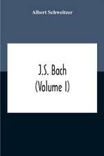 J.S. Bach (Volume I)