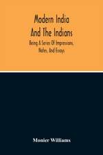 Modern India And The Indians