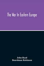 The War In Eastern Europe