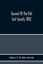 Journal Of The Pali Text Society 1882