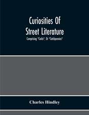 Curiosities Of Street Literature