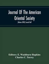 Journal Of The American Oriental Society (Volume Xxvii) Second Half