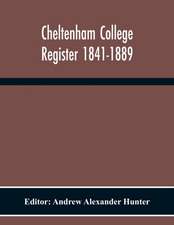 Cheltenham College Register 1841-1889