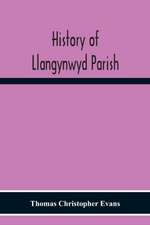 History Of Llangynwyd Parish