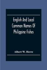 English And Local Common Names Of Philippine Fishes