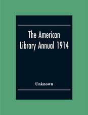 The American Library Annual 1914