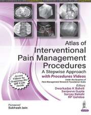 Atlas of Interventional Pain Management Procedures: A Stepwise Approach