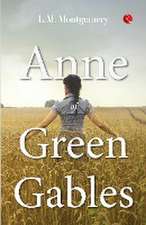 ANNE OF GREEN GABLES