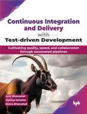 Continuous Integration and Delivery with Test-driven Development