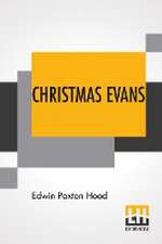 Hood, E: Christmas Evans