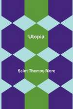 Thomas More, S: Utopia