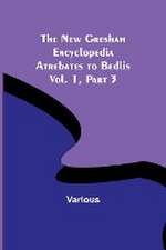 The New Gresham Encyclopedia. Atrebates to Bedlis ; Vol. 1 Part 3