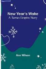 New Year's Wake; A Terran Empire story