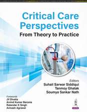 Critical Care Perspectives: From Theory to Practice