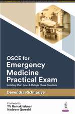 OSCE for Emergency Medicine Practical Exam: Including Short Cases & Multiple Choice Questions