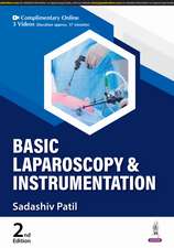 Basic Laparoscopy & Instrumentation