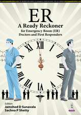 ER: A Ready Reckoner for Emergency Room (ER) Doctors and First Responders