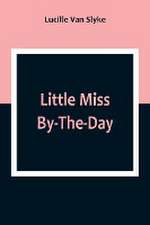 Little Miss By-The-Day