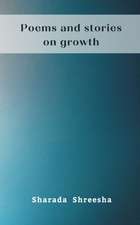 Poems and stories on growth