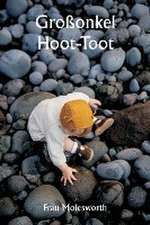 Molesworth, F: Großonkel Hoot-Toot