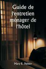 Guide de l'entretien ménager de l'hôtel