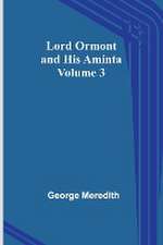 Lord Ormont and His Aminta - Volume 3