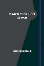 A Merchant Fleet at War