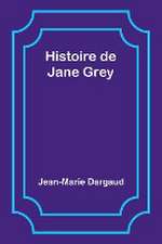 Histoire de Jane Grey