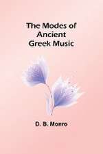 The Modes of Ancient Greek Music