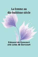 La femme au dix-huitième siècle