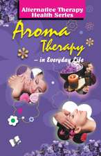 Aroma Therapy