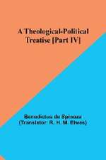 A Theological-Political Treatise [Part IV]