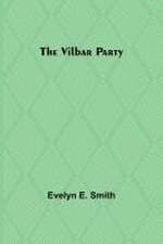 The Vilbar Party