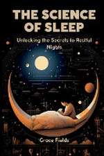 The Science of Sleep