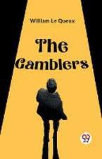 The gamblers